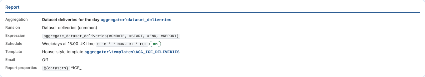 The Report section of the ICE desk's report, with its report properties